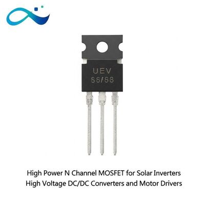 High Power N Channel MOSFET for Solar Inverters High Voltage DC/DC Converters and Motor Drivers